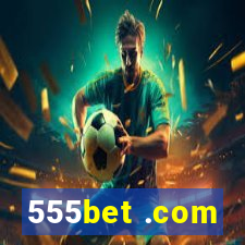 555bet .com